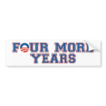 FOUR MORE YEARS OBAMA BUMPER STICKER