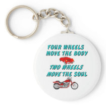 four wheels move the body keychains