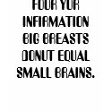 FOUR YUR  INFIRMATION BIG BREASTS DONUT EQUAL S... t-shirts