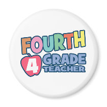 Fourth Grade Teacher magnets