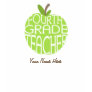 Fourth Grade Teacher T Shirt - Green Apple