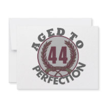 Fourty Four and aged to Perfection Birthday Personalized Invites