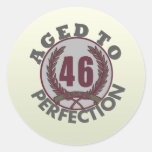 Fourty Six and aged to Perfection Birthday Round Sticker