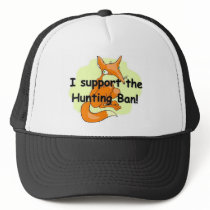 Fox I Support the Hunting Ban hats by strangestudios Fox I Support the Hunting Ban hats