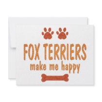 Fox Terriers Make Me Happy invitations
