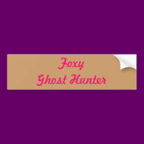 Foxy Ghost Hunter Bumper Sticker bumper stickers