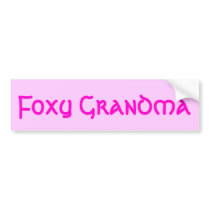 Foxy Grandma bumper stickers