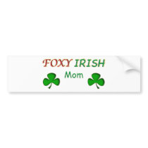 Foxy Irish Mom bumper stickers