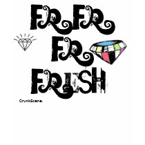 Fr-fr-fr-fresh, t-shirt!