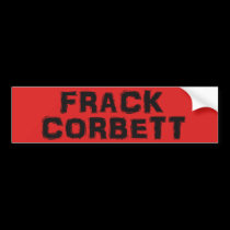 Frack Corbett Bumper Sticker v.2 bumper stickers
