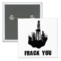 Frack You Pins