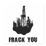 Frack You Stickers