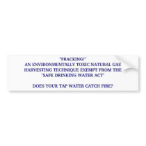 FRACKING DANGEROUS BUMPER STICKER