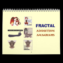 Fractal addiction anagrams 2008 calendar
