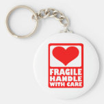 Fragile handle with care key chains