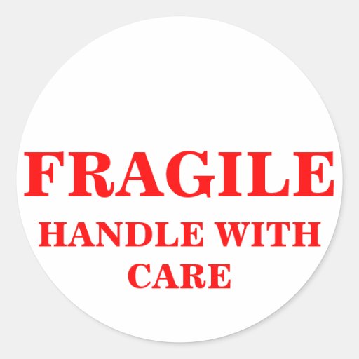 FRAGILE HANDLE WITH CARE package shipping label Round Sticker
