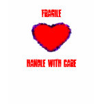 FRAGILE HANDLE WITH CARE t-shirts