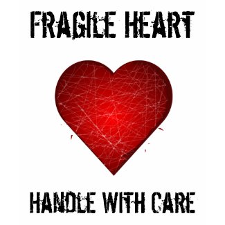 Fragile Heart, Handle With Care T-Shirt shirt