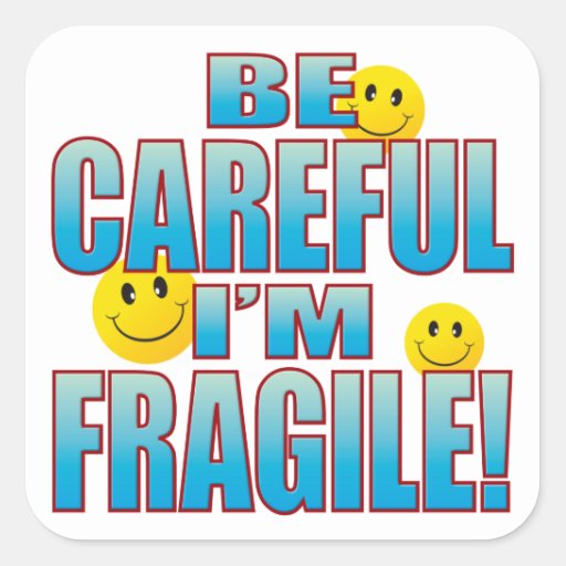 Fragile Life B Square Sticker | Zazzle