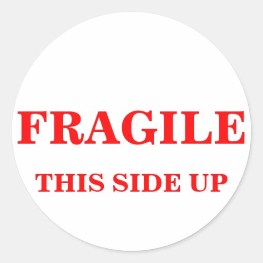FRAGILE THIS SIDE UP shipping label Round Sticker