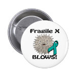 Fragile X Blows Awareness Design Pins
