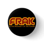 FRAK is the profanity of the future Flair Button buttons