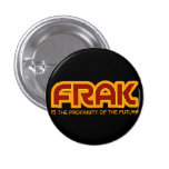 FRAK is the profanity of the future Flair Button buttons