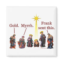 Frank Sent This magnets by TulsaTees Frank Sent This magnets