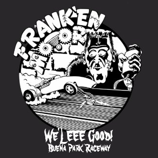 Frank'enMotor-Jairus DARK, We'LEEE Good!, Buena... shirt