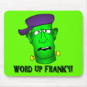 Frankenstein Mousepads and
                                       Mugs mousepad