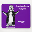 Frankenstein's Penguin: Arrggh! mousepads