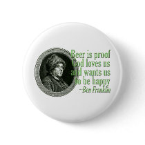 Franklin Beer Quote Pinback Button