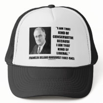 Franklin Delano Roosevelt Conservative Liberal hats
