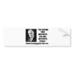 Franklin Delano Roosevelt Nation Destroys Its Soil Bumper Stickers