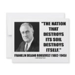 Franklin Delano Roosevelt Nation Destroys Its Soil Personalized Invite