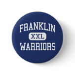 Franklin - Warriors - Junior - Brainerd Minnesota Pinback Button