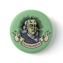 Franklinstein Pinback Buttons