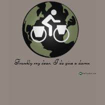 Frankly my dear, I do give a damn (biketravellers) t-shirts