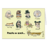 Franks So Much Thank You Funny Cartoon Card cards
