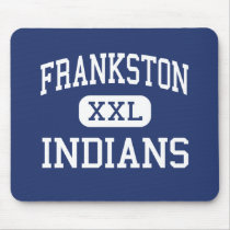 Frankston - Indians - High - Frankston Texas mousepads