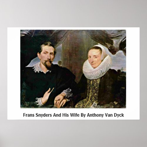 Frans Snyders And His Wife By Anthony Van Dyck Poster