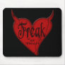 Freak at Heart Mousepad