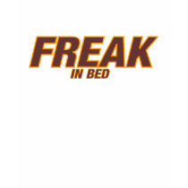 FREAK ....IN BED Tee t-shirts by TheBigTees FREAK ....IN BED Tee t-shirts