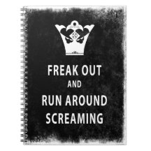 Freak Out and Run Around Screaming Spiral Notebooks