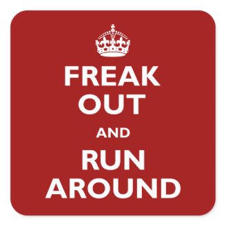 Freak Out and Run Around Stickers