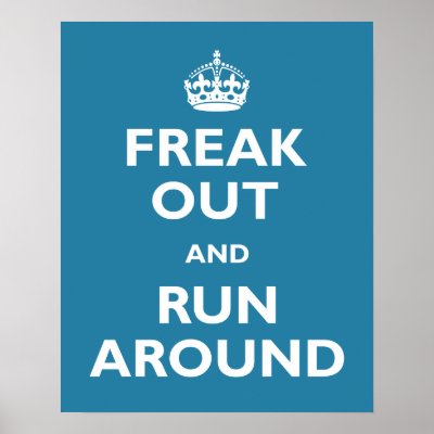 Freak Out & Run Around Poster