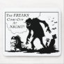 Freaks Mousepad
