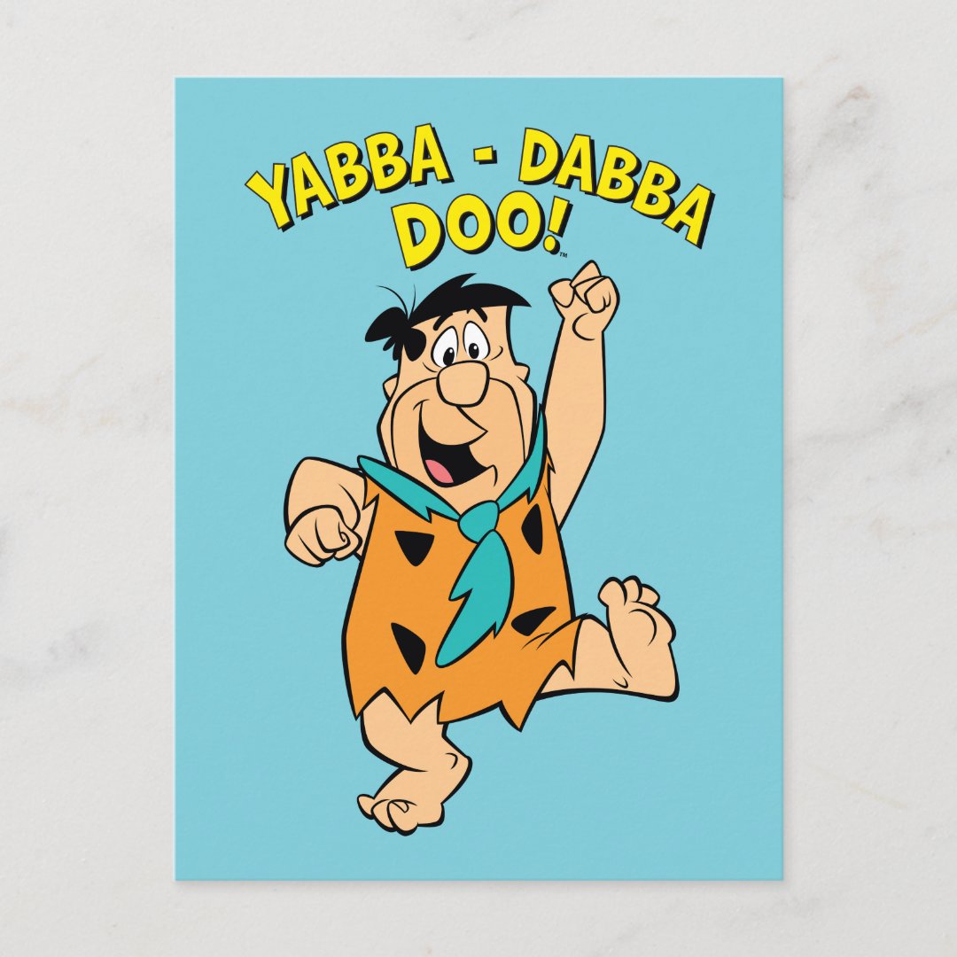 Fred Flintstone Yabba Dabba Doo Postcard Zazzle