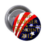 Fred Karger 2012 Presidential Button