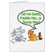 Freddie Mac or Fannie Mae Greeting Cards